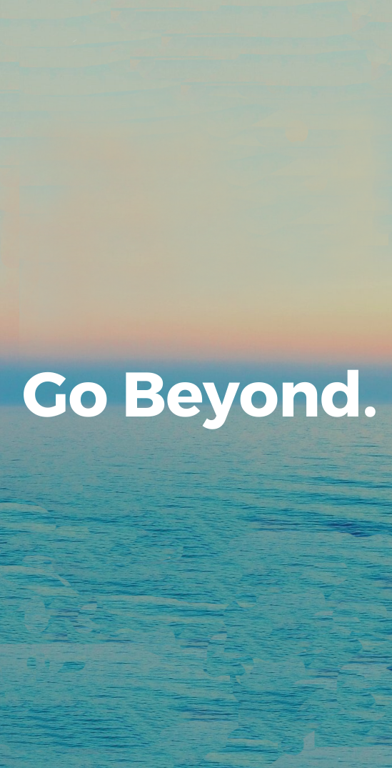 Go Beyond